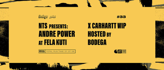 Episode #33 | NTS presents: Andre Power at Fela Kuti x Carhartt WIP