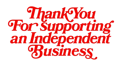 Thankyou for supporting an independent business