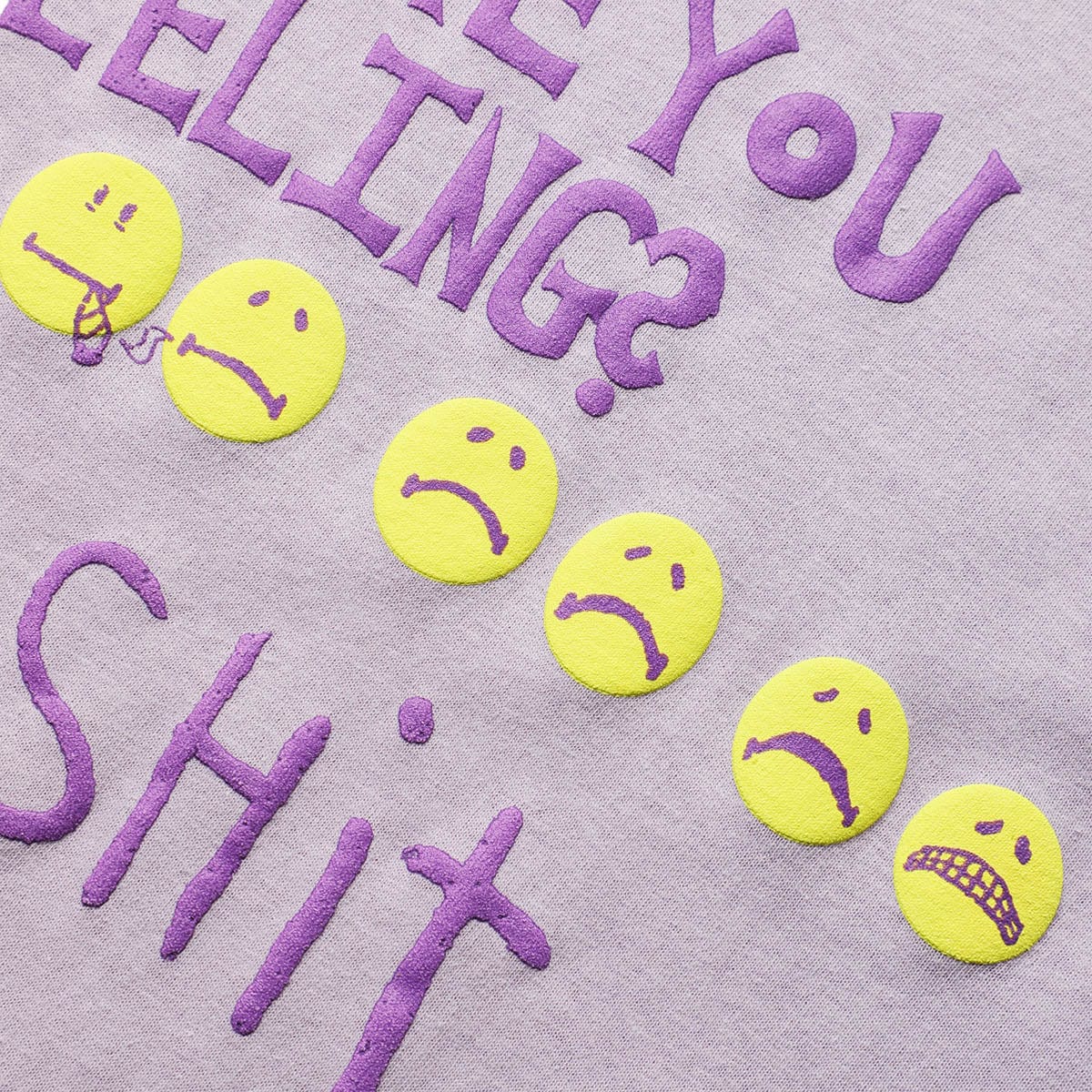 Fucking Awesome T-Shirts HOW ARE YOU FEELING T-SHIRT