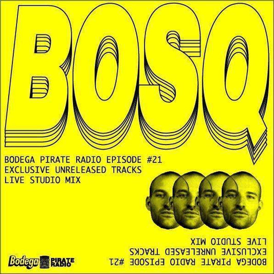 Episode #21: Bosq Live Studio Mix