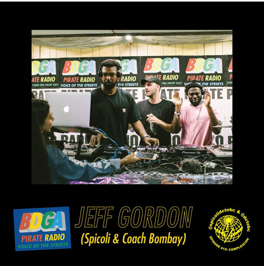 Episode #10: Jeff Gordon (Spicoli & Coach Bombay) Live From Complexcon 2017