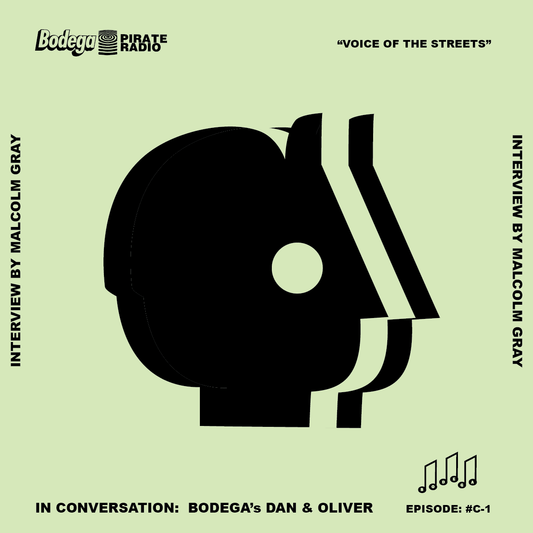 Episode #14: In Conversation - Bodega's Dan and Oliver