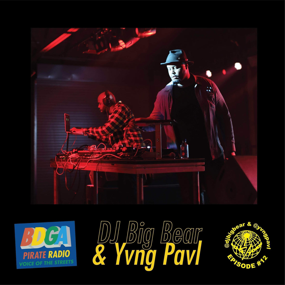 Episode #12: Big Bear & YVNG PAVL Live at the Bodega LA Launch