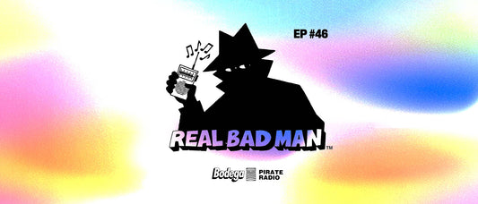 EPISODE #46: Live Set w/ Real Bad Man