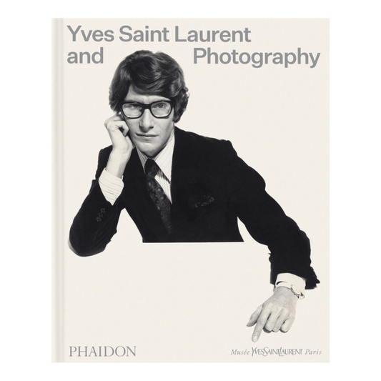 YVES SAINT LAURENT AND PHOTOGRAPHY