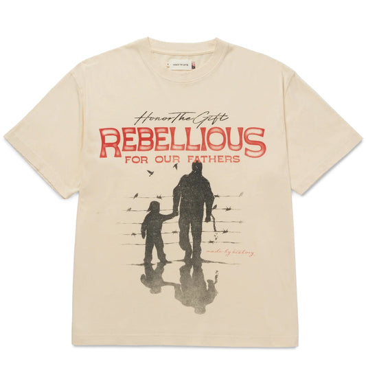 Honor The Gift T-Shirts REBELLIOUS FOR OUR FATHERS T-SHIRT