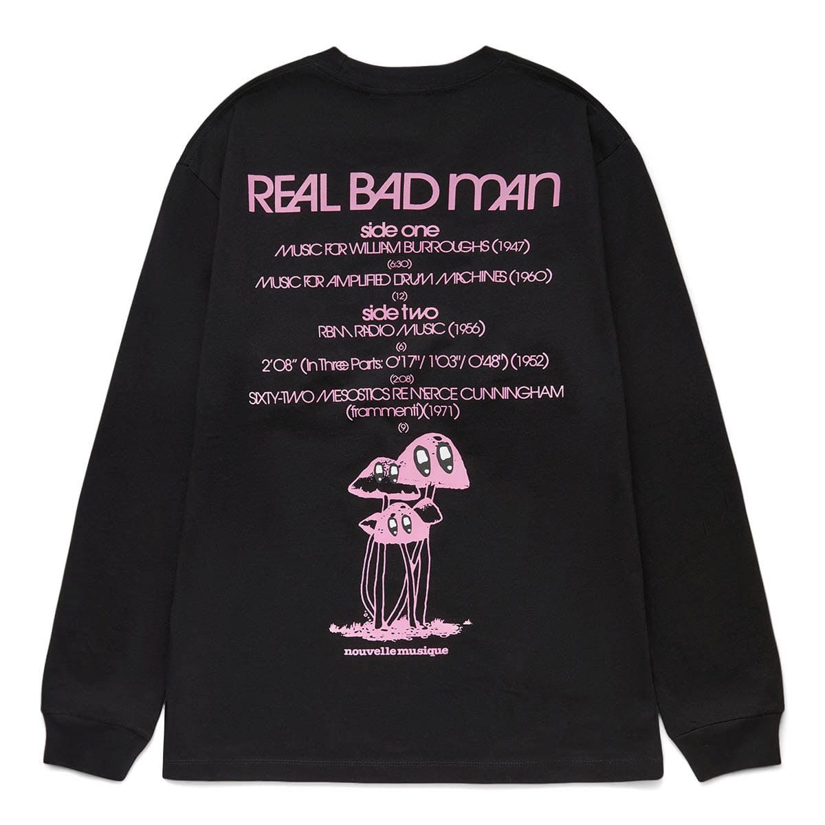 Real Bad Man T-Shirts NOUVELLE MUSIQUE LONGSLEEVE TEE (ORGANIC)