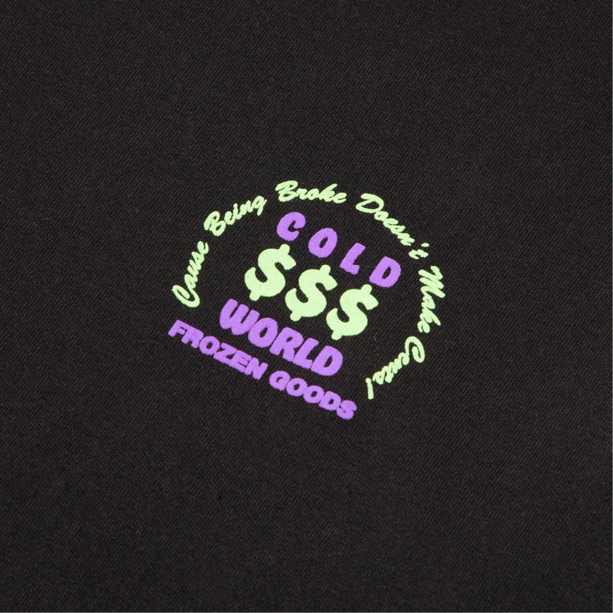 Cold World Frozen Goods T-Shirts CASH OUT TEE