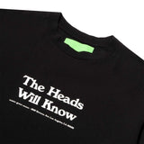 Mister Green T-Shirts THE HEADS WILL KNOW TEE