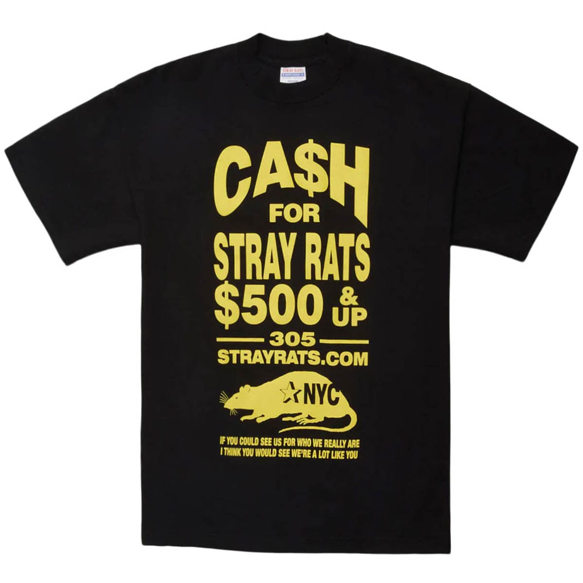 Bodega Store T-Shirts CASH FOR STRAY TEE