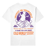 Cold World Frozen Goods T-Shirts INVESTMENT T-SHIRT